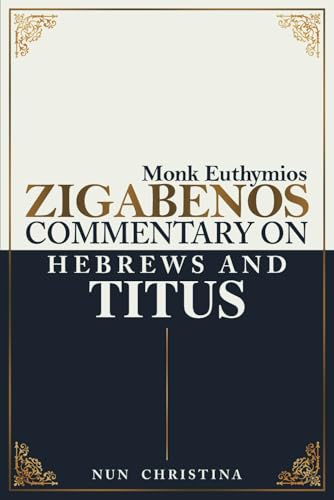 Commentary on Hebrews and Titus von Independently published