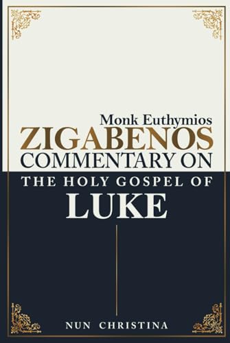 Commentary on the Holy Gospel of Luke von Independently published