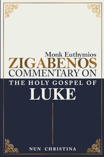 Commentary on the Holy Gospel of Luke von Lulu.com