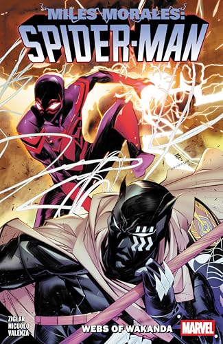 Miles Morales: Spider-Man By Cody Ziglar Vol. 6 - Webs Of Wakanda: Spider-Man; Webs of Wakanda