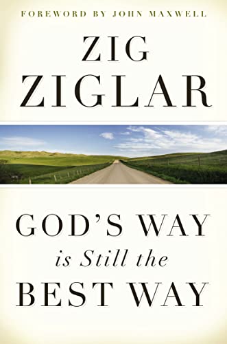 God's Way is Still the Best Way God's Way is Still the Best Way