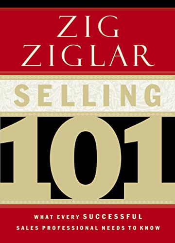 Selling 101: What Every Successful Sales Professional Needs to Know von HarperCollins
