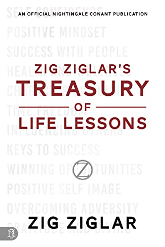 Zig Ziglar's Treasury of Life Lessons (An Official Nightingale-Conant Publication) von Sound Wisdom