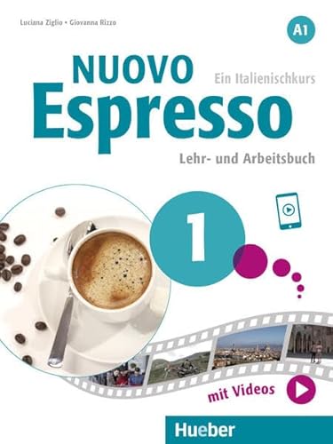 Nuovo Espresso 1: Ein Italienischkurs / Lehr- und Arbeitsbuch mit Audios und Videos online von Hueber Verlag