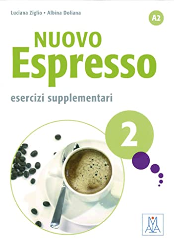 Nuovo Espresso 2 - einsprachige Ausgabe: corso di italiano / Esercizi supplementari - Übungsbuch mit Lösungen von Hueber Verlag GmbH