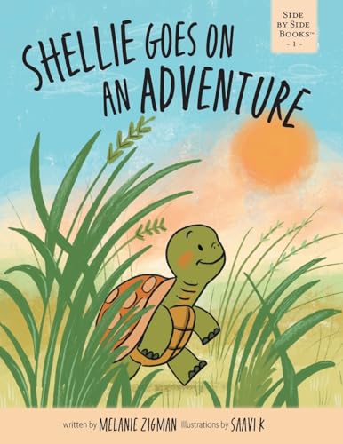 Shellie Goes On An Adventure (Side by Side Books) von FriesenPress