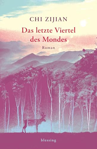 Das letzte Viertel des Mondes von Karl Blessing Verlag