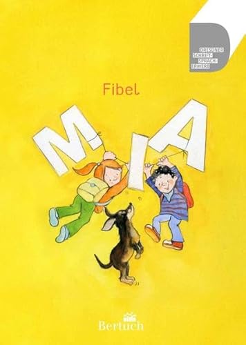 Fibel: MIA (Dresdner Schrift-Sprach-Erwerb)