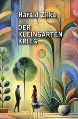 Der Kleingarten-Krieg von epubli