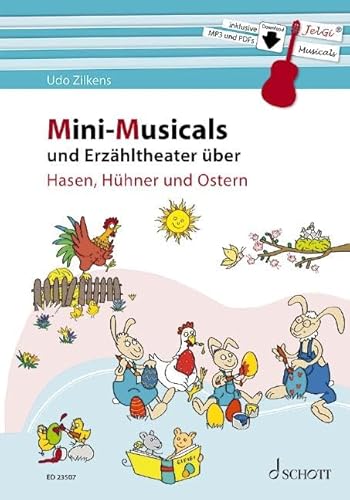 Mini-Musicals und Erzähltheater über Hasen, Hühner und Ostern: Gitarre. Lehrbuch. von Schott Publishing