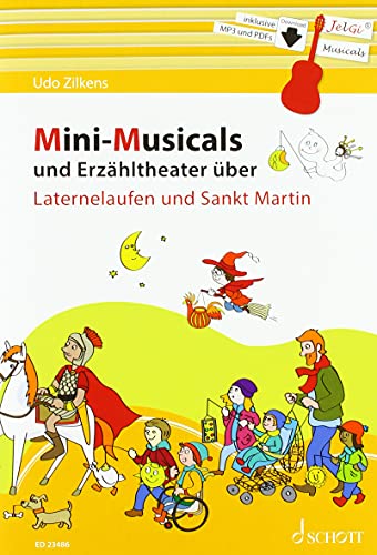 Mini-Musicals und Erzähltheater über Laternelaufen und Sankt Martin: Gitarre. Lehrbuch. von Schott Publishing