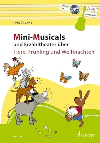 Mini-Musicals und Erzähltheater über Tiere, Frühling und Weihnachten: Gitarre. Lehrbuch. von Schott Music