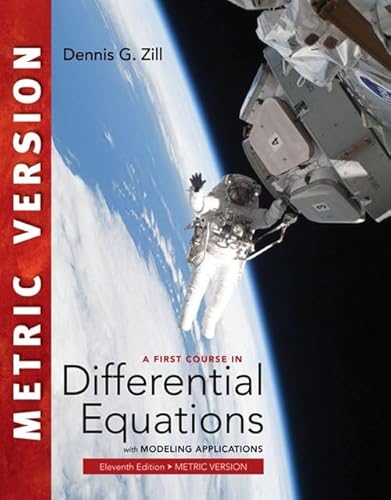 A First Course in Differential Equations with Modeling Applications, International Metric Edition von Brooks Cole