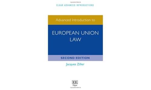 Advanced Introduction to European Union Law: Second Edition (Elgar Advanced Introductions)