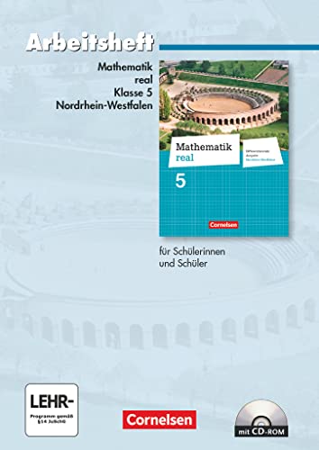 Mathematik real - Differenzierende Ausgabe Nordrhein-Westfalen - 5. Schuljahr: Arbeitsheft mit eingelegten Lösungen und CD-ROM