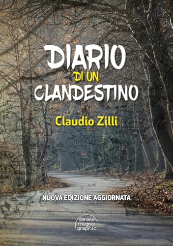 Diario di un clandestino (nuova edizione aggiornata) von Youcanprint