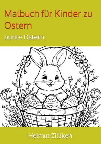 Malbuch für Kinder zu Ostern: bunte Ostern von Independently published