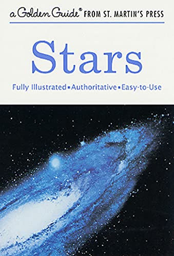 Stars: A Guide to the Constellations, Sun, Moon, Planets, and Other Features of the Heavens (Golden Field Guide Series)