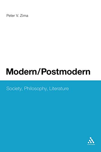 Modern/Postmodern: Society, Philosophy, Literature von Bloomsbury