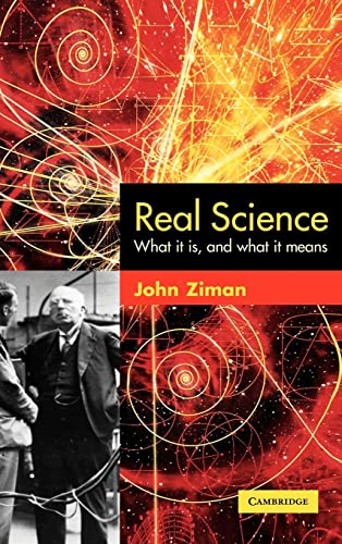 Real Science: What It Is and What It Means von Cambridge University Press