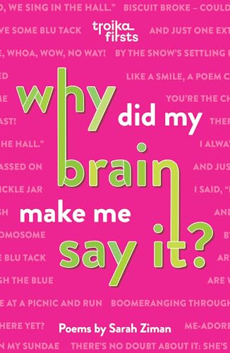 Why Did My Brain Make Me Say It? von Troika Books