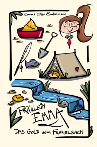 Fräulein Emma - Das Gold vom Funkelbach