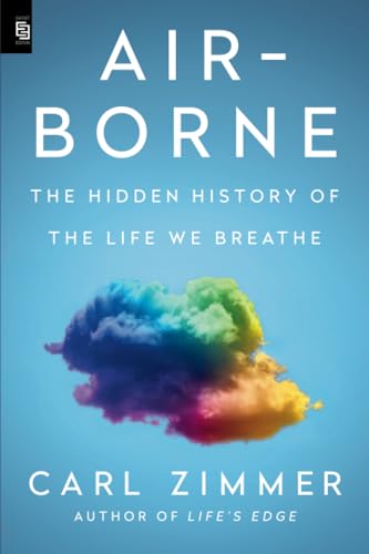 Air-Borne: The Hidden History of the Life We Breathe von Penguin Publishing Group