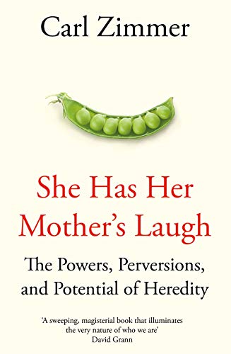 She Has Her Mother's Laugh: The Powers, Perversions, and Potential of Heredity