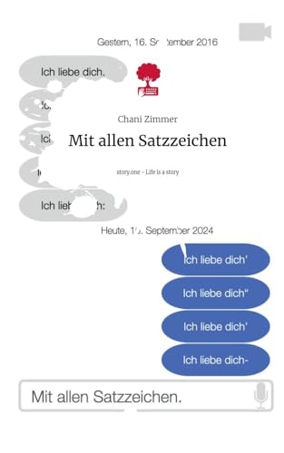 Mit allen Satzzeichen. Life is a Story - story.one: DE