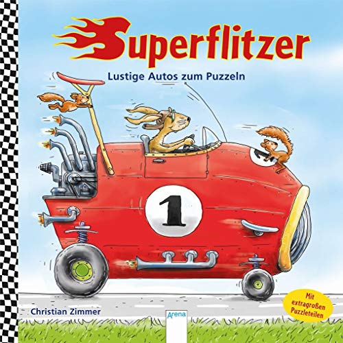 Superflitzer!: Lustige Autos zum Puzzeln: Lustige Autos zum Puzzeln. Mit extragroßen Puzzleteilen