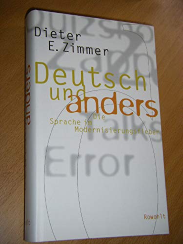 Deutsch und anders: Die Sprache im Modernisierungsfieber