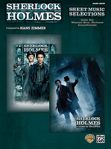 Sherlock Holmes: Sheet Music Selections from the Warner Bros. Pictures Soundtracks: Sherlock Holmes and Sherlock Holmes: A Game of Shadows von Alfred Music