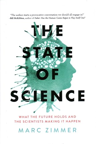 The State of Science: What the Future Holds and the Scientists Making It Happen von Prometheus Books