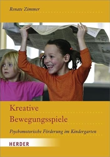Kreative Bewegungsspiele: Psychomotorische Förderung im Kindergarten