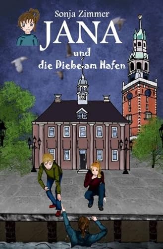 Jana und die Diebe am Hafen