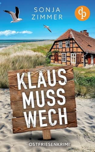 Klaus muss wech: Ostfriesenkrimi