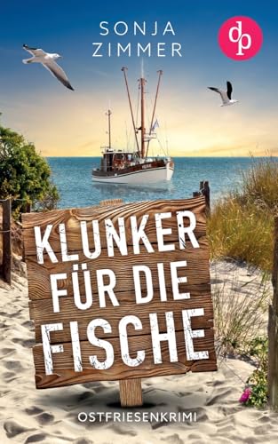 Klunker für die Fische: Ostfriesenkrimi Klunker für die Fische: Ostfriesenkrimi