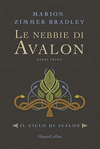 Le nebbie di Avalon. Il ciclo di Avalon von HarperCollins Italia