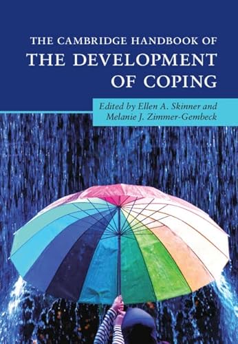 The Cambridge Handbook of the Development of Coping (Cambridge Handbooks in Psychology) von Cambridge University Press