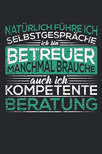 Betreuer Notizbuch: Betreuer Notizbuch A5 Liniert - zum planen, organisieren und notieren Betreuer Notizbuch: Betreuer Notizbuch A5 Liniert - zum planen, organisieren und notieren von Independently published
