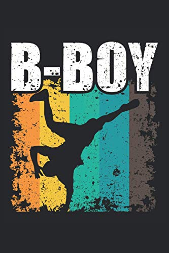 Breakdance Notizbuch: Breakdance Notizbuch A5 Liniert - zum planen, organisieren und notieren Breakdance Notizbuch: Breakdance Notizbuch A5 Liniert - zum planen, organisieren und notieren