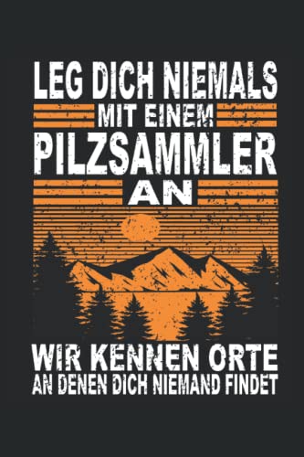Pilzsammler: Notizbuch A5 Liniert - zum planen, organisieren und notieren von Independently published
