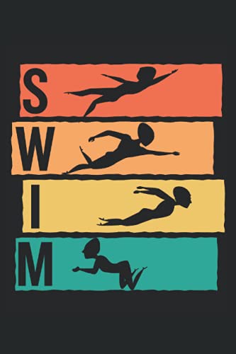 Schwimmen Notizbuch: Schwimmen Notizbuch A5 Liniert - zum planen, organisieren und notieren Schwimmen Notizbuch: Schwimmen Notizbuch A5 Liniert - zum planen, organisieren und notieren