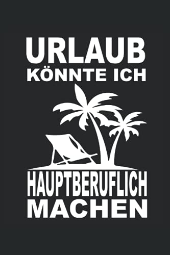 Urlaub: Notizbuch A5 Liniert - zum planen, organisieren und notieren Urlaub: Notizbuch A5 Liniert - zum planen, organisieren und notieren