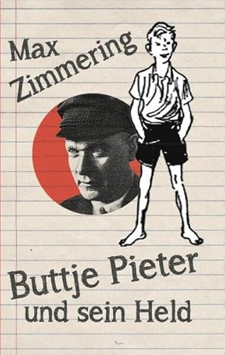 Buttje Pieter und sein Held (Rote Rübe Kinderbücher) von Verlag Neuer Weg