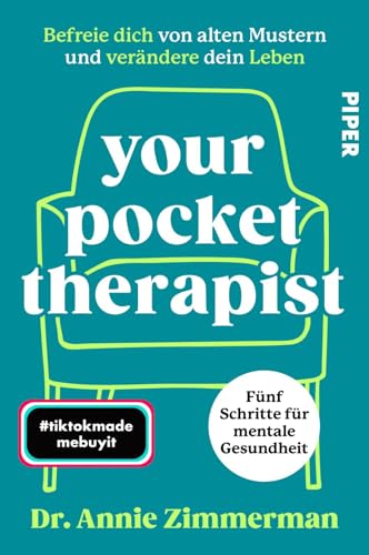 Your Pocket Therapist: Befreie dich von alten Mustern und verändere dein Leben | 5 Schritte für mentale Gesundheit Your Pocket Therapist: Befreie dich von alten Mustern und verändere dein Leben | 5 Schritte für mentale Gesundheit