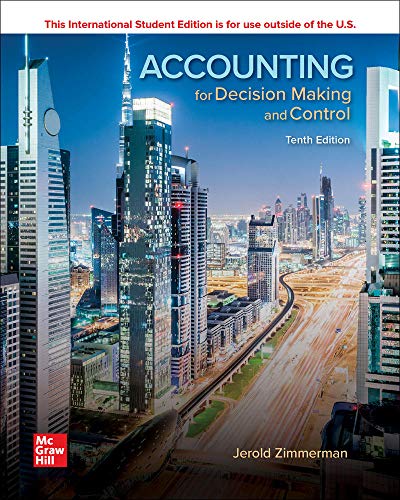 ISE Accounting for Decision Making and Control von McGraw-Hill Education