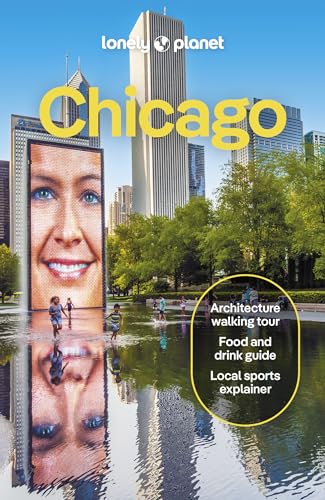 Lonely Planet Chicago (Travel Guide) von Lonely Planet