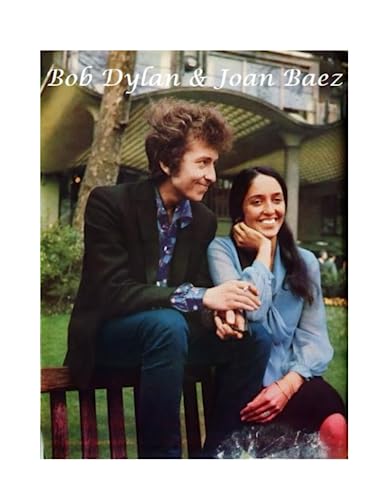 Bob Dylan & Joan Baez: The Untold Story