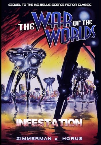 The War of the Worlds: Infestation